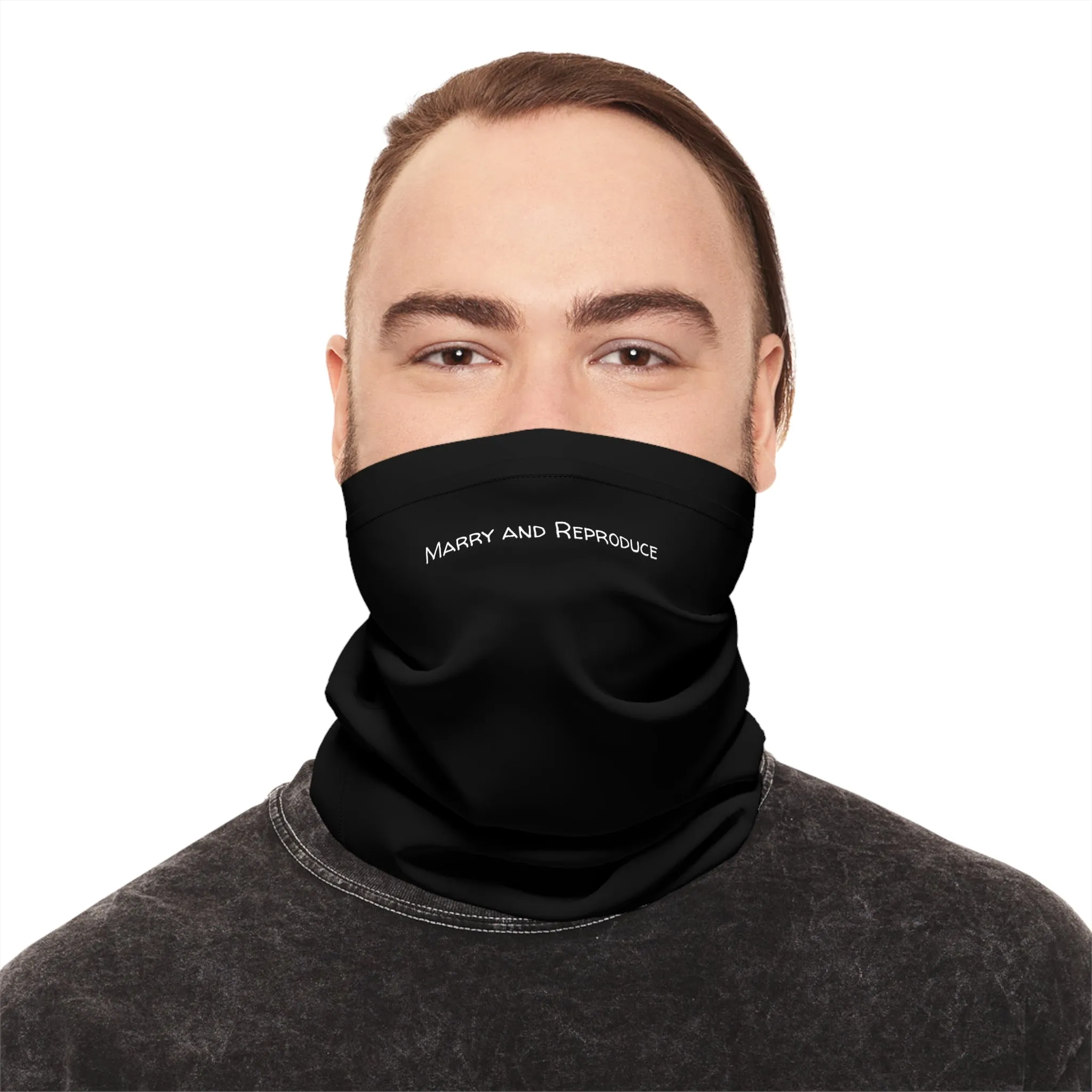 Lightweight Neck Gaiter - "Marry and Reproduce"